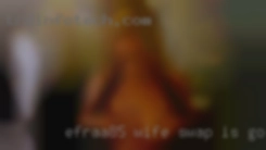 Efraa85 wife swap is good pussy